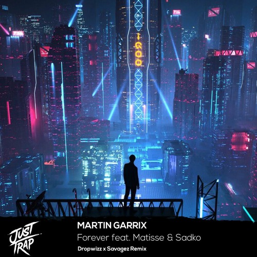 Stream Martin Garrix X Matisse & Sadko - Forever (Dropwizz X Savagez Remix)  by Trap Kingdom | Listen online for free on SoundCloud