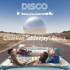 Fedez, Annalisa, Articolo 31 - Disco Paradise (Christian 'abdeejay' Remix)