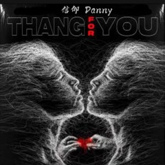 Thang For You (Remix)