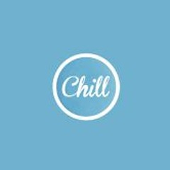 #CHILL mi 2018