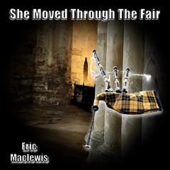 She Moved Through The Fair