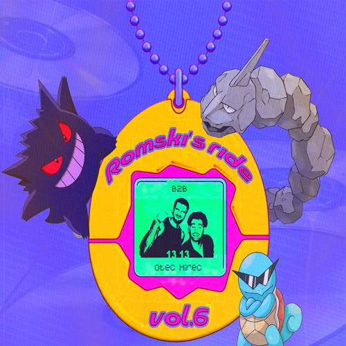 Romski's Ride vol.6 B2B W/Otec Mirec