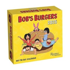 get [PDF] Bob's Burgers 2025 Day-to-Day Calendar