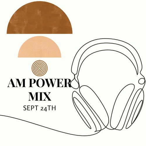 AM Power Mix Sept 24th