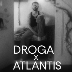 Droga x Atlantis (Javi Pájaro Mashup) - Copy Filtered