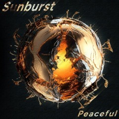 Peaceful - Sunburst