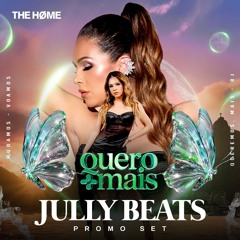 Dj Jully Beats - Quero + Promo Set