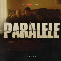 CORONA - PARALELE (OFFICIAL MUSIC)