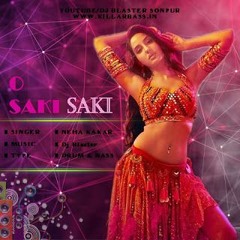 O Saki Saki Full Song By Naha Kakkar & Tulsi Kumar - Remix Track