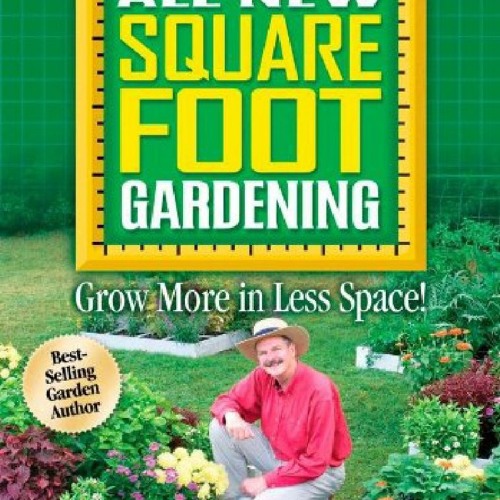Stream [PDF]⚡DOWNLOAD All New Square Foot Gardening by naruq | Listen