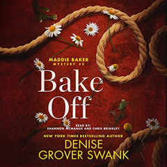 [READ] EBOOK 📒 Bake Off: Maddie Baker, Book 2 by  Denise Grover Swank,Shannon McManu