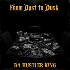 From Dust to Dusk