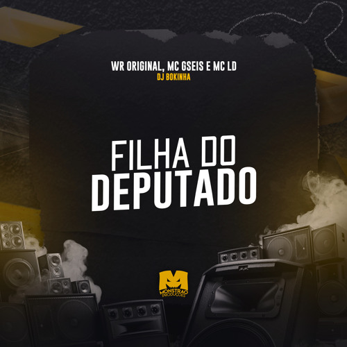 Filha do Deputado (feat. MC LD)