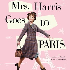 eBooks DOWNLOAD Mrs Harris Goes to Paris & Mrs Harris Goes to New York