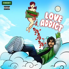 Love Addict (prod. loverboy x thislandis)