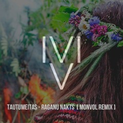 Tautumeitas - Raganu Nakts ( Monvol Remix )Free Download WAV