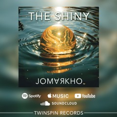 The Shiny - Jomarkho [Available on TS Records]
