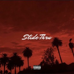 SlideThru Feat. Akjonny X GU$