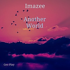 Imazee - Another World