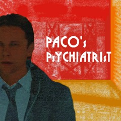 Paco's Psychiatrist