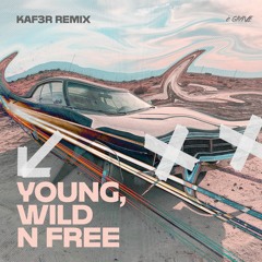 Snoop Dogg & Wiz Khalifa - Young, Wild N Free (KAF3R Remix)