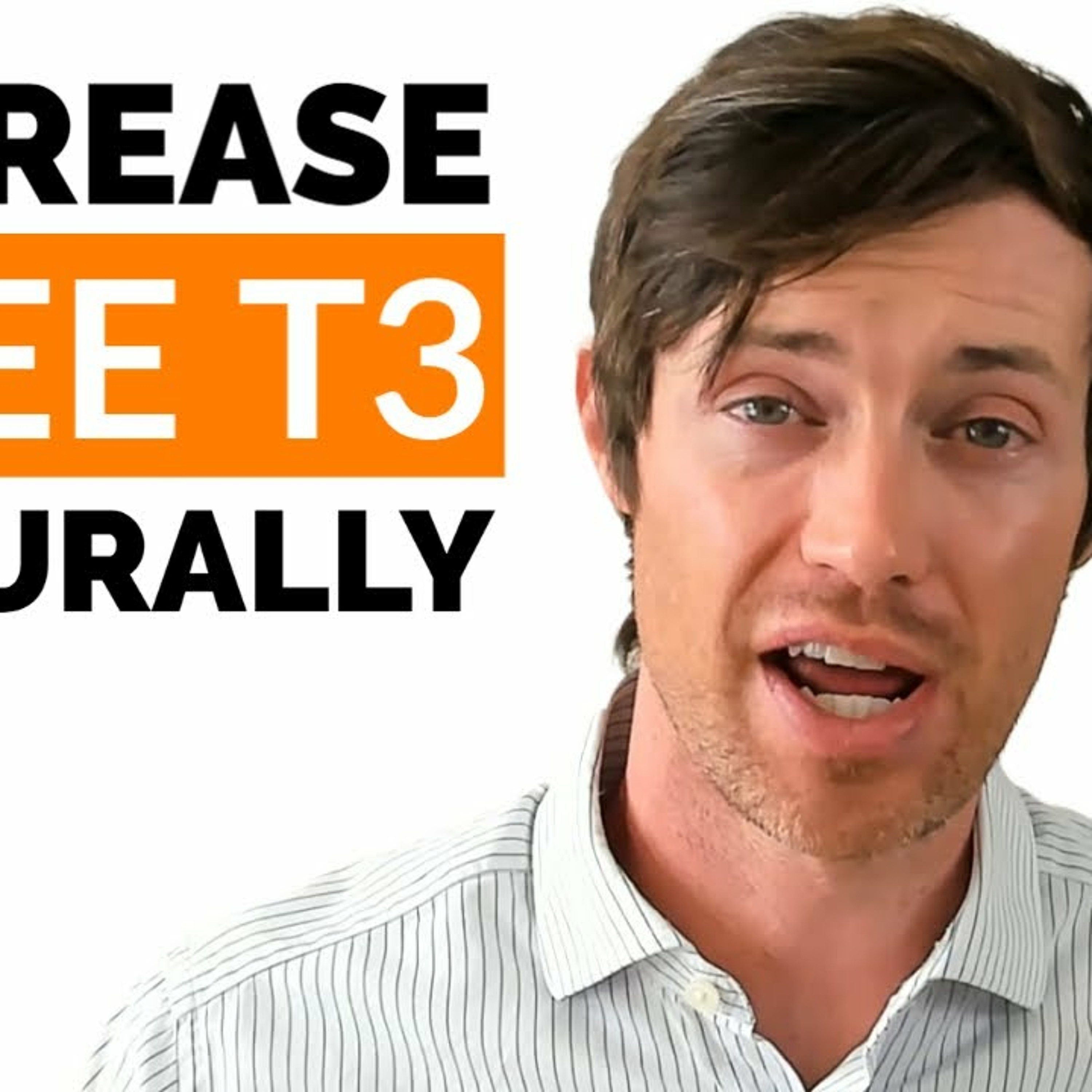 How to Increase Free T3 Naturally