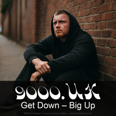 Get Down – Big Up