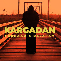 Farhaad x Delaram-Kargadan