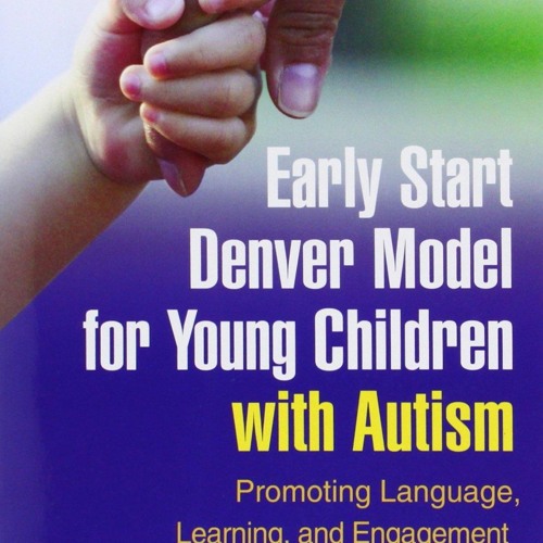 Early Start Denver Model For Young Children