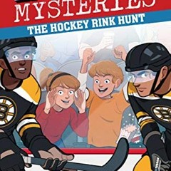 [Access] KINDLE 💏 The Hockey Rink Hunt (Zach and Zoe Mysteries, The Book 5) by  Mike