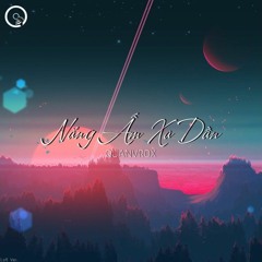 Nắng Ấm Xa Dần (Lofi Ver.) - Sơn Tùng MTP X Quanvrox