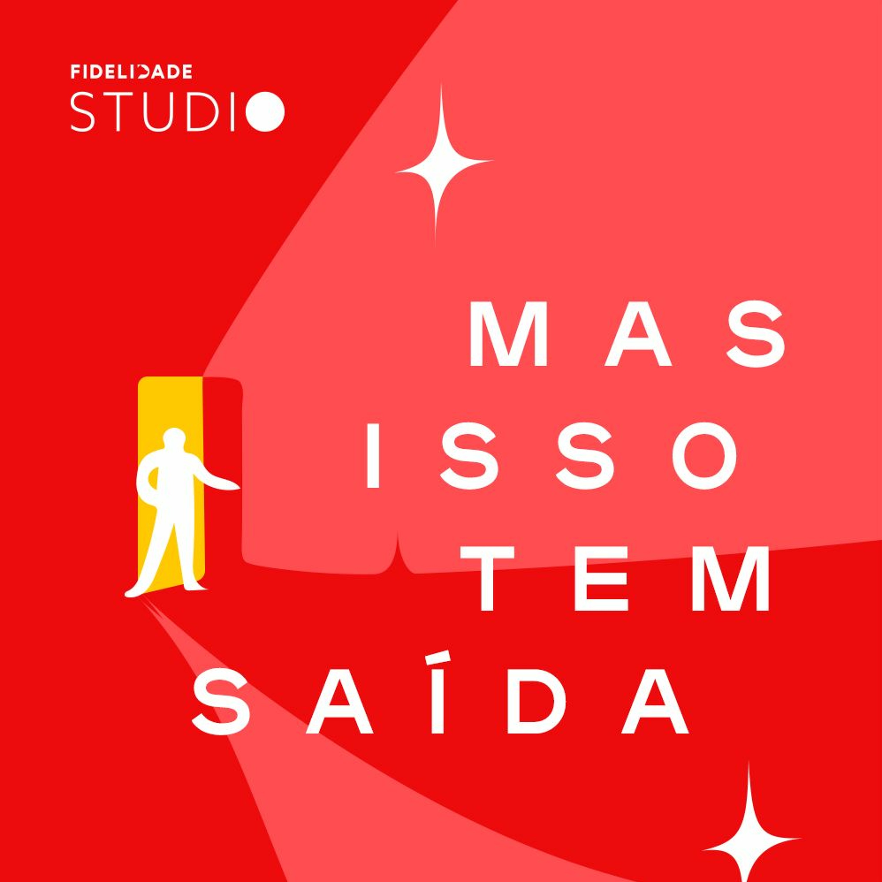 Fidelidade Studio - Mas Isso Tem Saída?