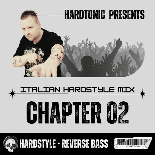 Hardtonic @ Italian Hardstyle History Chapter 02