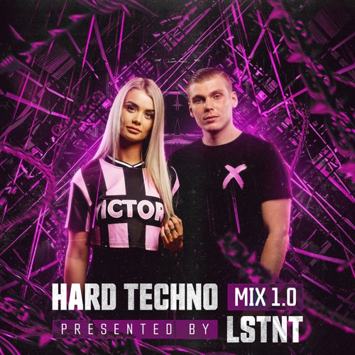 LSTNT - HARD TECHNO SET 1.0