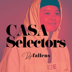 Casa Selectors #50 Fallens