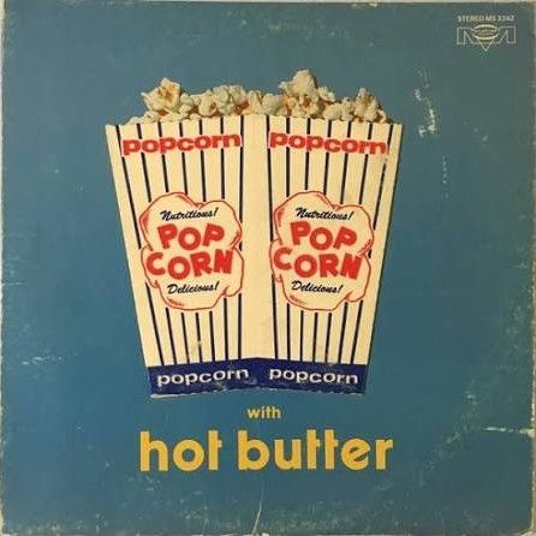 Stream Hot Butter - Popcorn (Subtronics Bootleg) by extrønics | Listen ...