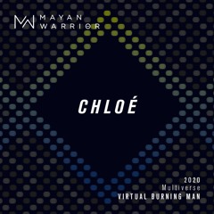 Chloé - Mayan warrior - Virtual Burning Man 2020