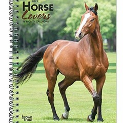 Read PDF EBOOK EPUB KINDLE Horse Lovers 2021 6 x 7.75 Inch Spiral-Bound Wire-O Weekly Engagement Pla