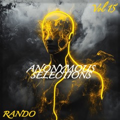 ANONYMOUS SELECTIONS MIXTAPE VOL15