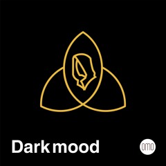 DARK mood