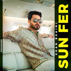 Sun Fer Khan Bhaini