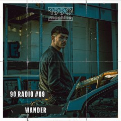 90RADIO #9 - WANDER
