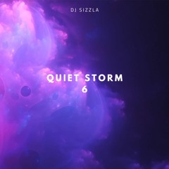 Quiet Storm 6