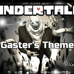 Undertale - Gaster's Theme (NeoGalactic Remix)