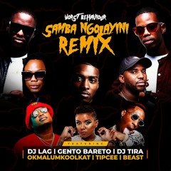 Samba Ngolayini (Remix) [feat. Beast, DJ Lag, DJ Tira, Gento Bareto, Okmalumkoolkat & Tipcee]
