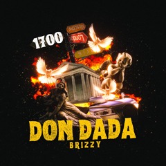 Brizzy - “Don Dada”