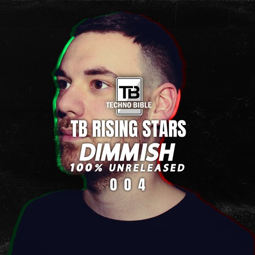 TB Rising Stars 004: Dimmish (100% Unreleased)