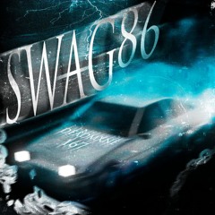 DEADMXNE & __167__ - SWAG86