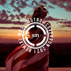 M83 - Outro (Coverrun 2021 Remix) | NEW YEAR CELEBRATION [#2022]