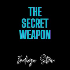 The Secret Weapon (Freestyle)